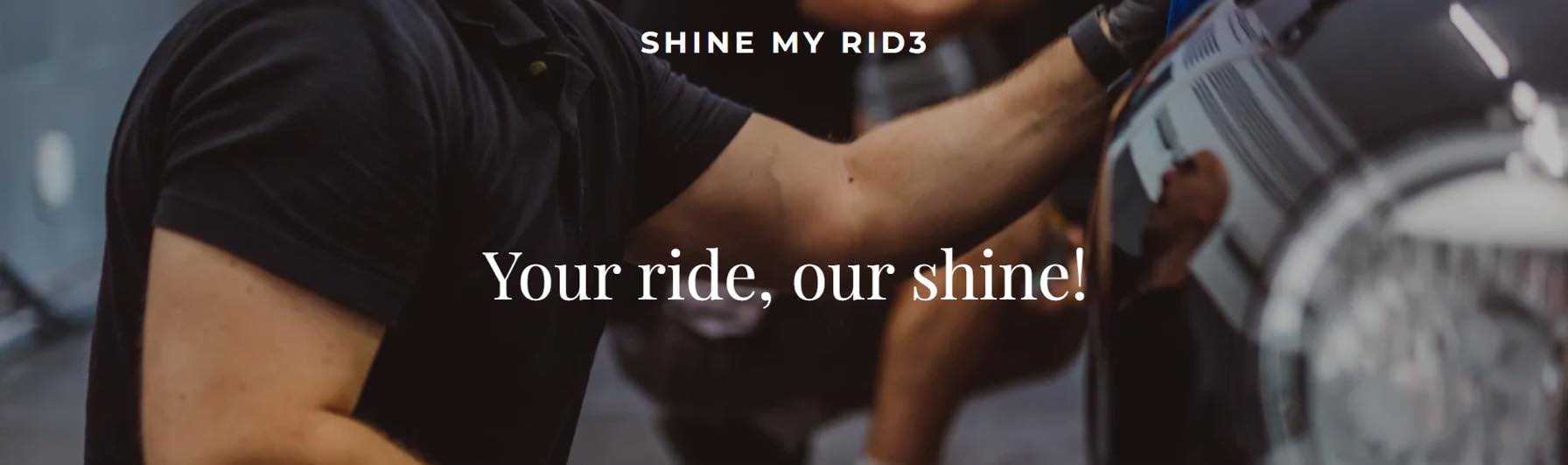 Shine My Rid3